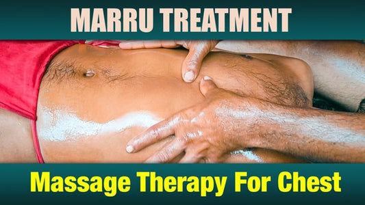 Marruzhichil Chikilsa or Kalari Marma Therapy for Chest (Duration : 03:29:07)